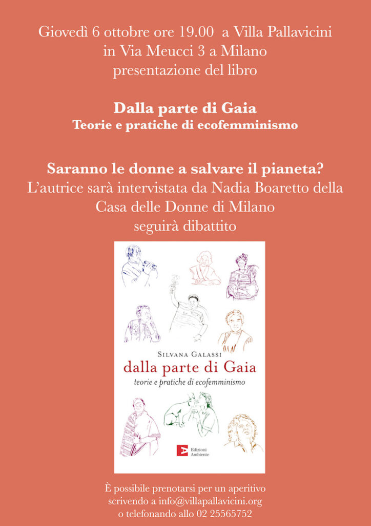 Presentazione del libro "Dalla parte di Gaia. Teorie e pratiche di ecofemminismo" di Silvana Galassi @ Villa Pallavicini