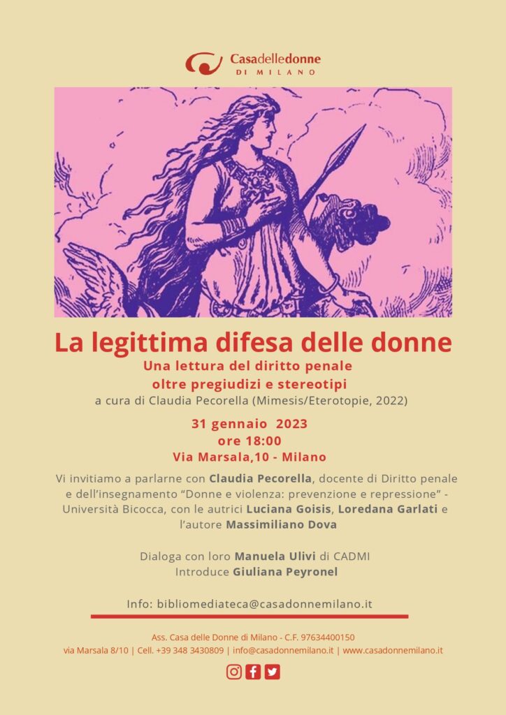 Presentazione del libro “La legittima difesa delle donne” a cura di Claudia Pecorella (Mimesis/Eterotopie, 2022) @ Casa delle Donne di Milano