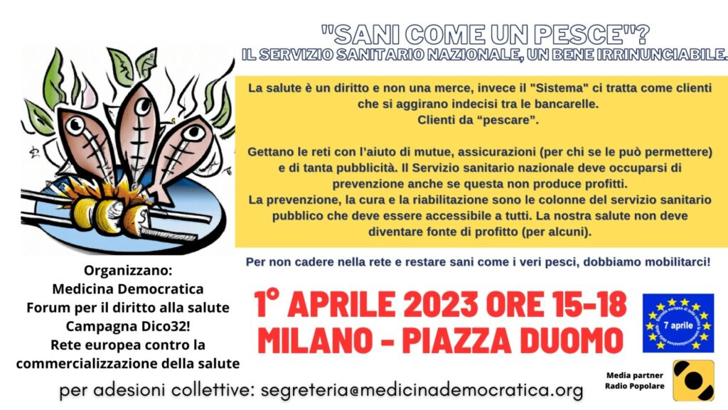 "Sani come un pesce" mobilitazione in difesa del servizio sanitario pubblico @ P.za Duomo