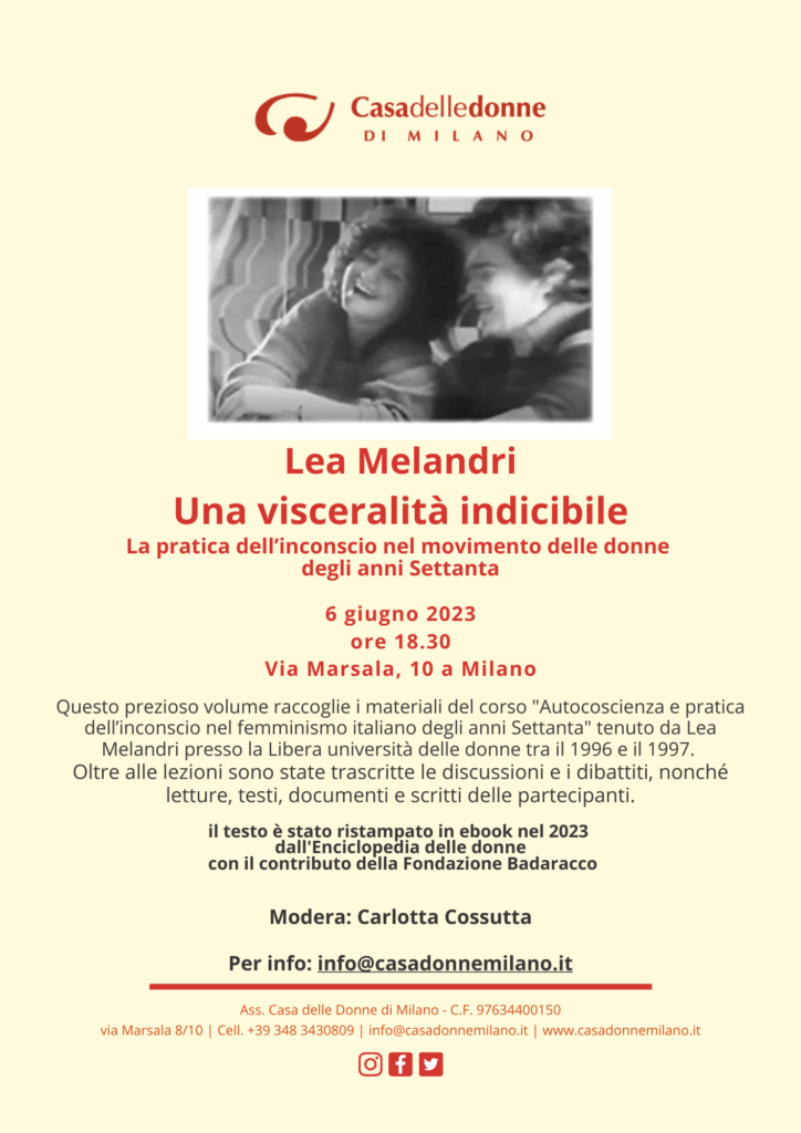 Presentazione del libro di Lea Melandri "Una visceralità indicibile" @ Casa delle Donne di Milano