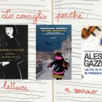 "Lo consiglio perché" 12 aprile 2024: i tre libri recensiti